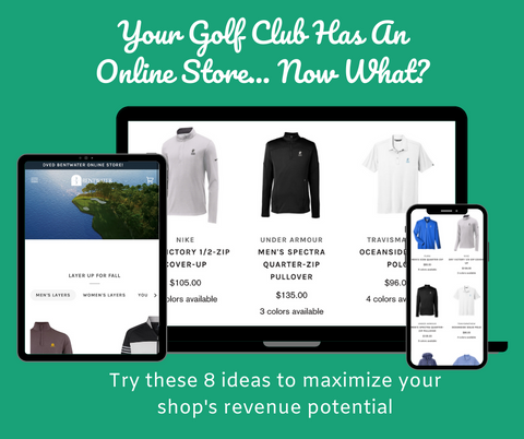 Your Golf Club Has An Online Store… Now What?